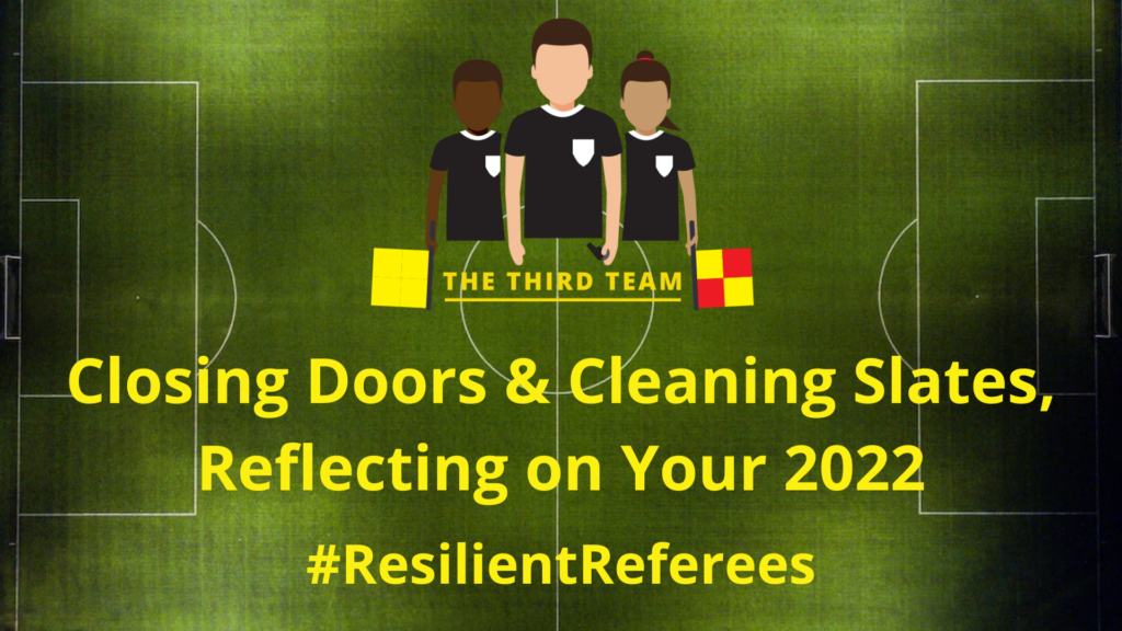 Closing Doors & Cleaning Slates, Reflecting on Your 2022
